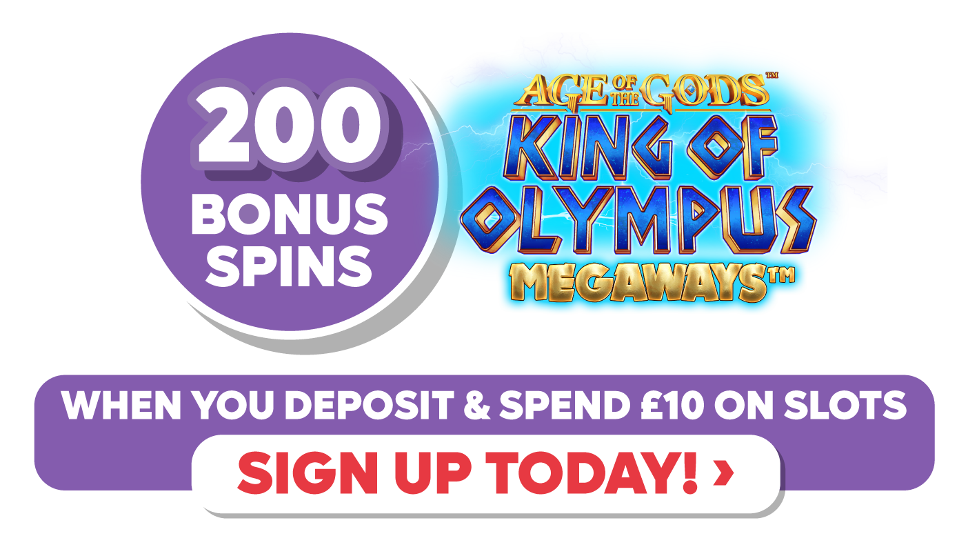 New Member Offer • 200 Bonus Spins when you deposit and spend £10 on Slots • SIGN UP TODAY ›